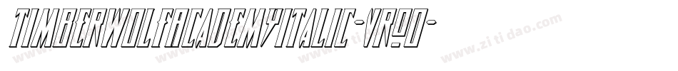 TimberwolfAcademyItalic-VrO0字体转换 TimberwolfAcademyItalic-VrO0字体转换