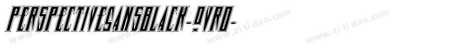 PerspectiveSansBlack-OVro字体转换 PerspectiveSansBlack-OVro字体转换