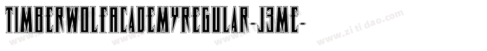 TimberwolfAcademyRegular-J3mE字体转换 TimberwolfAcademyRegular-J3mE字体转换