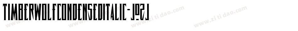 TimberwolfCondensedItalic-jOZj字体转换