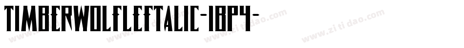 TimberwolfLeftalic-1BP4字体转换