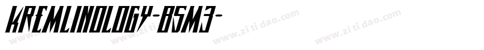 Kremlinology-B5m3字体转换