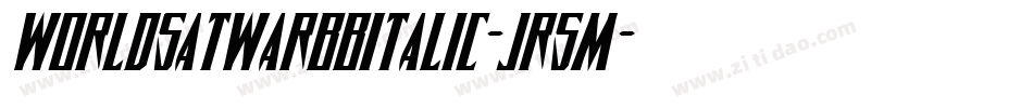WorldsatwarbbItalic-jR5M字体转换