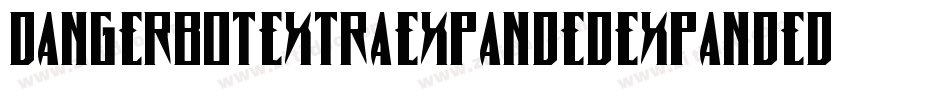 DangerbotExtraExpandedExpanded-Edr9字体转换