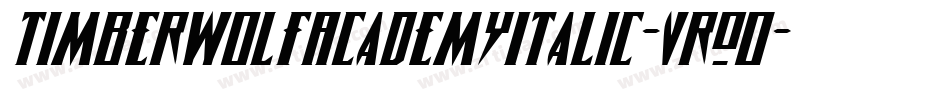 TimberwolfAcademyItalic-VrO0字体转换 TimberwolfAcademyItalic-VrO0字体转换
