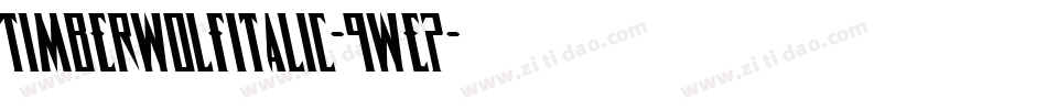 TimberwolfItalic-9wE7字体转换