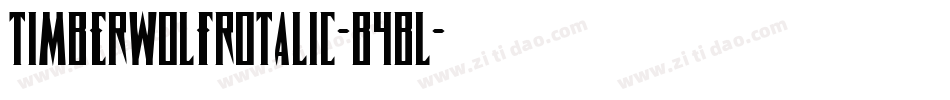 TimberwolfRotalic-B4Bl字体转换