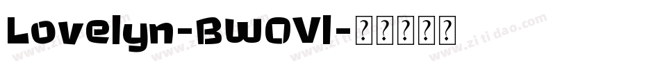 Lovelyn-BW0Vl字体转换