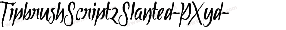 TipbrushScript2Slanted-PXyd字体转换