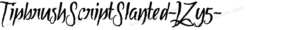 TipbrushScriptSlanted-LZy5字体转换 TipbrushScriptSlanted-LZy5字体转换