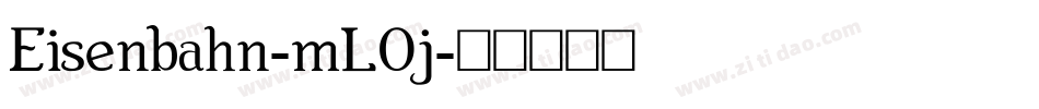 Eisenbahn-mL0j字体转换