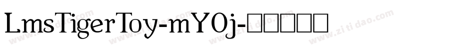 LmsTigerToy-mY0j字体转换