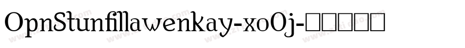 OpnStunfillawenkay-xo0j字体转换