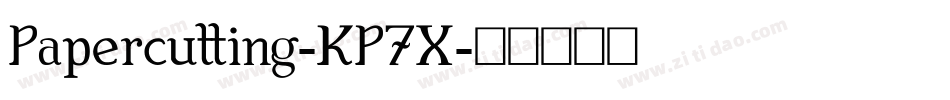 Papercutting-KP7X字体转换 Papercutting-KP7X字体转换