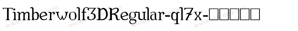 Timberwolf3DRegular-ql7x字体转换 Timberwolf3DRegular-ql7x字体转换