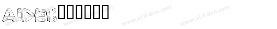 aideu字体转换