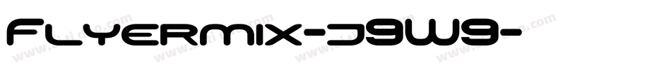 Flyermix-j9W9字体转换