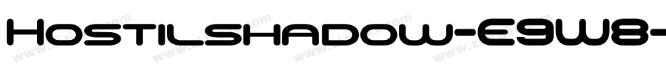 Hostilshadow-E9W8字体转换