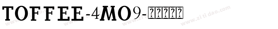 Toffee-4mo9字体转换