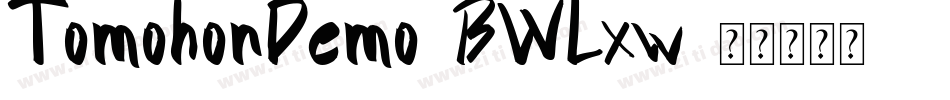TomohonDemo-BWLxw字体转换