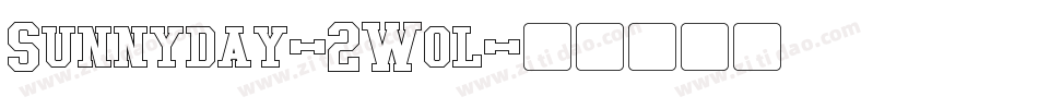 Sunnyday-2Wol字体转换