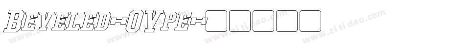 Beveled-OVpe字体转换