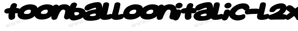 ToonBalloonItalic-l2xe字体转换