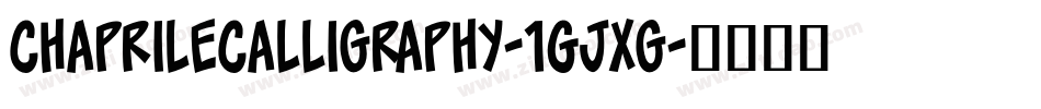 ChaprileCalligraphy-1GjXg字体转换