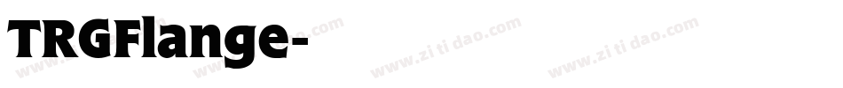 TRGFlange字体转换