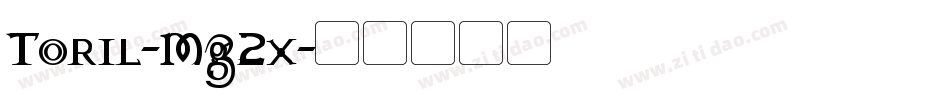 Toril-MG2x字体转换 Toril-MG2x字体转换