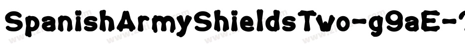 SpanishArmyShieldsTwo-g9aE字体转换 SpanishArmyShieldsTwo-g9aE字体转换