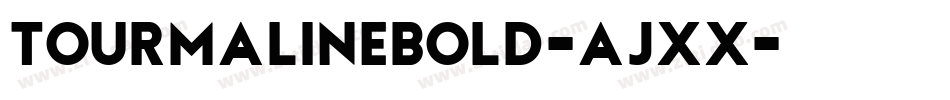 TourmalineBold-ajxx字体转换