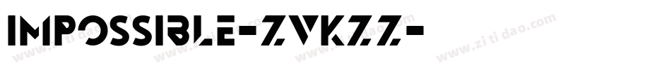 Impossible-ZVKZz字体转换