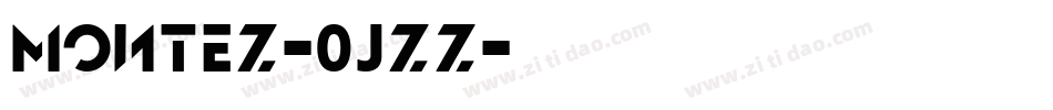 Montez-0jZz字体转换