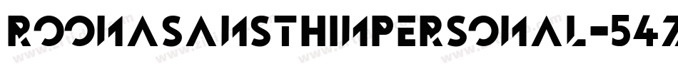 RoonaSansThinPersonal-54Zz字体转换 RoonaSansThinPersonal-54Zz字体转换