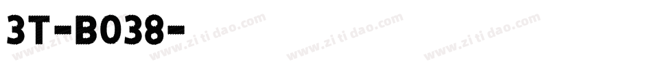3T-B038字体转换