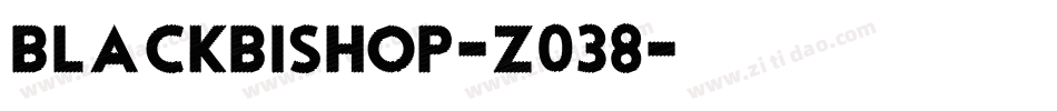 BlackBishop-Z038字体转换