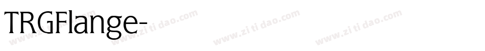 TRGFlange字体转换