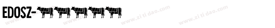 edosz字体转换