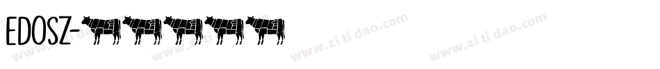 edosz字体转换