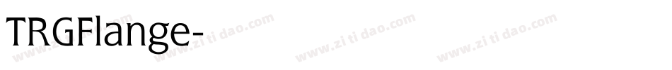 TRGFlange字体转换