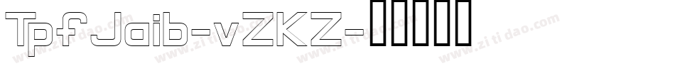 TpfJaib-vZKZ字体转换