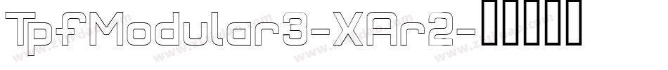 TpfModular3-XAr2字体转换