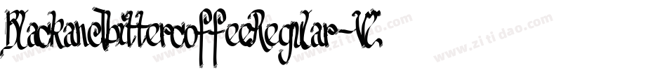 BlackandbittercoffeeRegular-VLaZ字体转换 BlackandbittercoffeeRegular-VLaZ字体转换