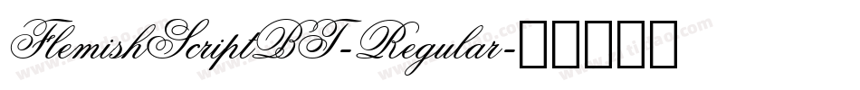 FlemishScriptBT-Regular字体转换