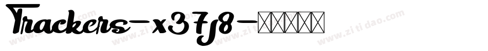 Trackers-x37j8字体转换