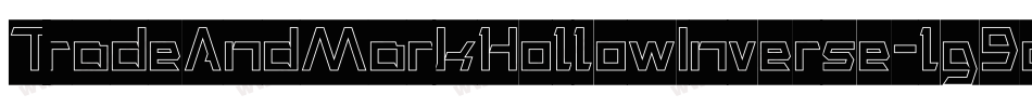 TradeAndMarkHollowInverse-lg9a0字体转换 TradeAndMarkHollowInverse-lg9a0字体转换