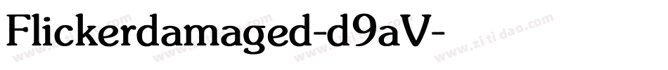 Flickerdamaged-d9aV字体转换