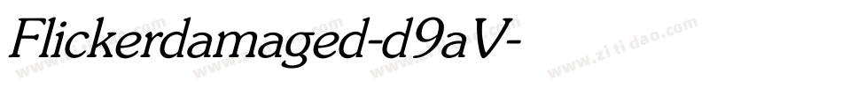 Flickerdamaged-d9aV字体转换