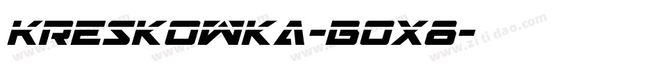 Kreskowka-B0x8字体转换
